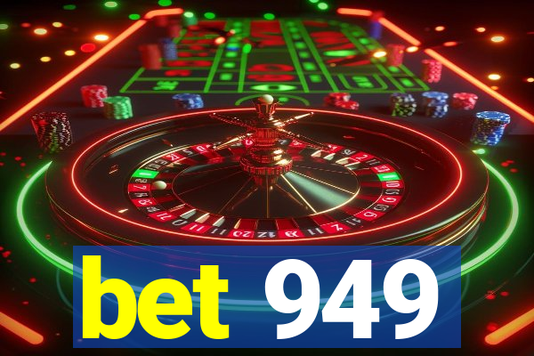 bet 949